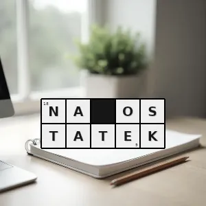 Hasło krzyżówkowe na samym końcu - na ostatek – rozwiązanie, synonimy, podpowiedzi i definicje krzyżówkowe